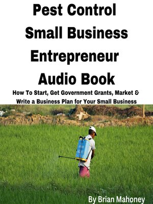 cover image of Pest Control Small Business Entrepreneur Audio Book
